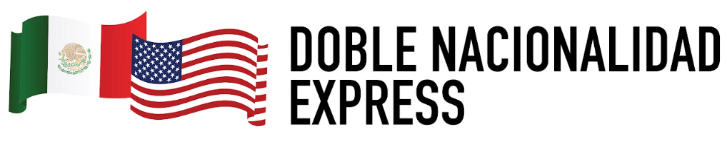 United States and Mexican flags with Doble Nacionalidad Express logo